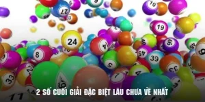 2 số cuối giải đặc biệt lâu chưa về nhất