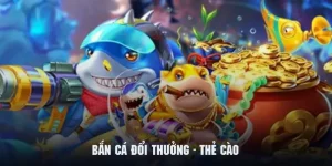 bắn cá đổi thưởng