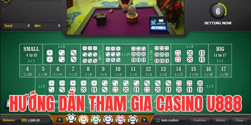 Hướng dẫn quy trình tham gia chơi tại casino U888