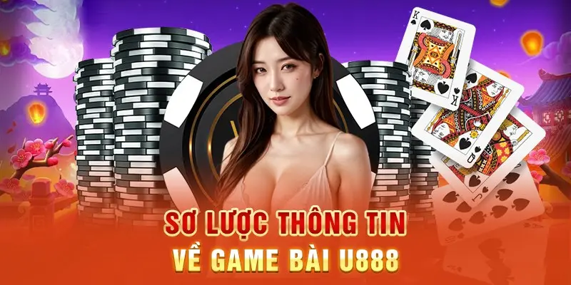 Game bài U888 nhận được sự yêu thích từ lượng lớn hội viên