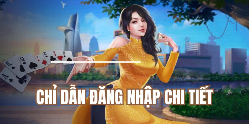 Chỉ dẫn đăng nhập trong 3 bước